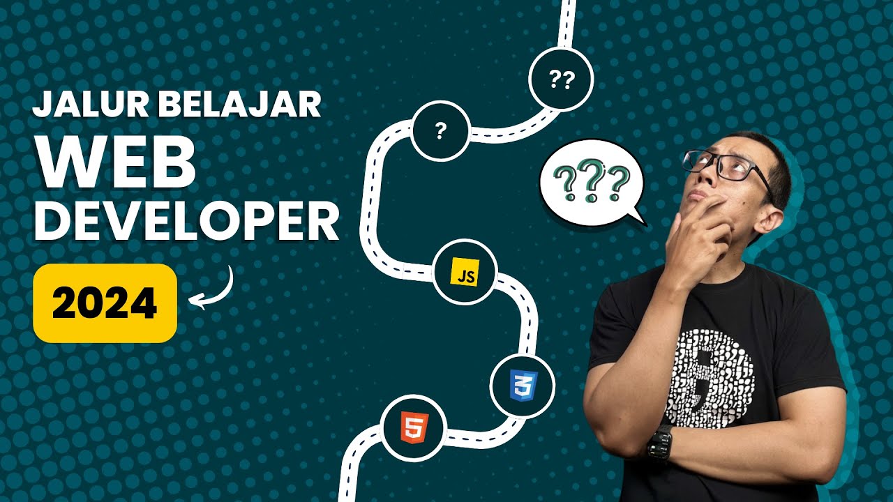 Jalur Belajar Web Developer Untuk Tahun 2024