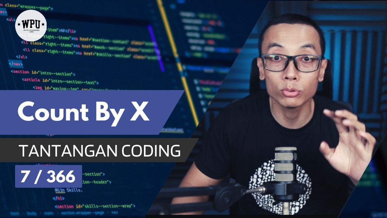 Count By X | Tantangan Coding (7/366)