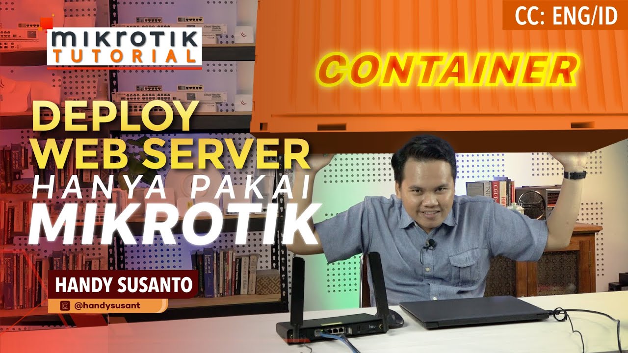 Deploy Web Server Hanya Menggunakan MikroTik - MIKROTIK TUTORIAL [ENG SUB]