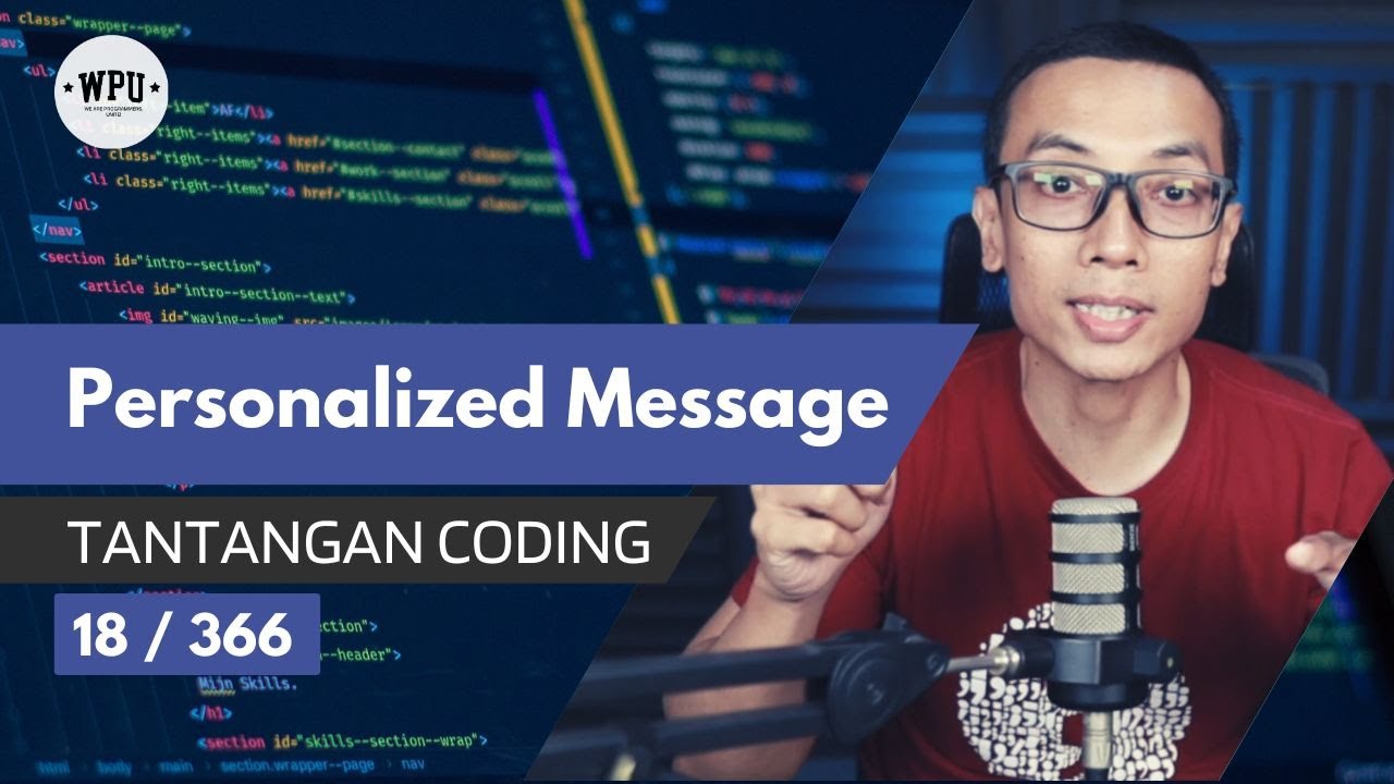 Personalized Message | Tantangan Coding (18/366)