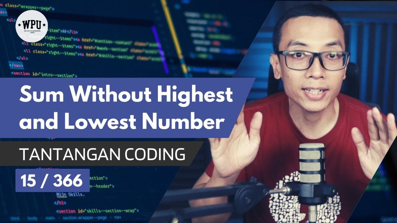 Sum Without Highest and Lowest | Tantangan Coding (15/366)