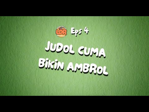 7*D0L CUMA BIKIN AMBROL | LDR eps 4