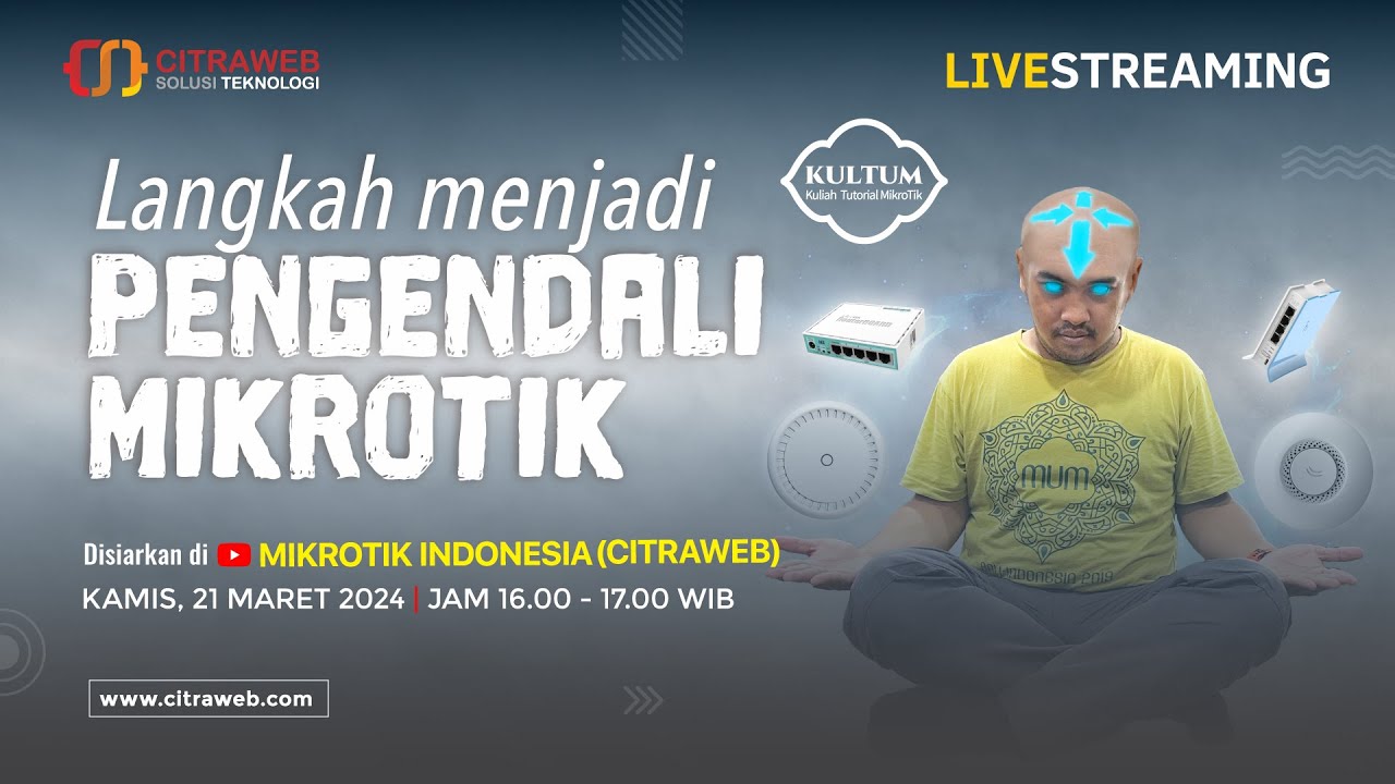 Langkah Menjadi Pengendali MikroTik [Live Streaming]