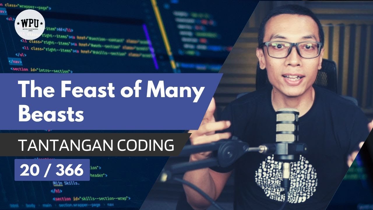 The Feast of Many Beasts | Tantangan Coding (20/366)