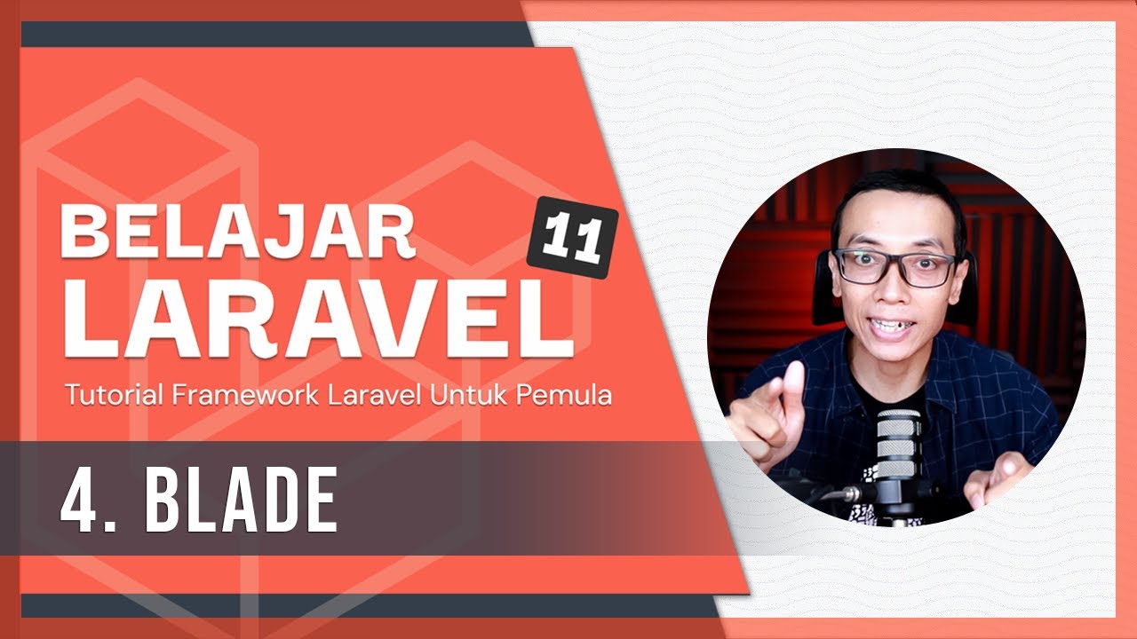 Belajar Laravel 11 | 4. Blade Templating Engine