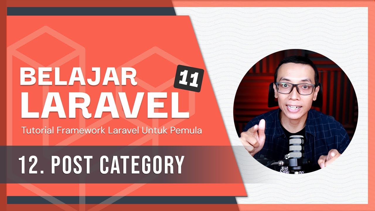 Belajar Laravel 11 | 12. Post Category