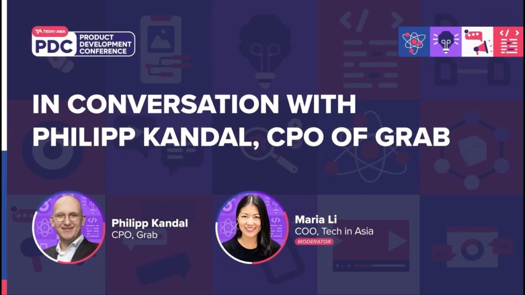 In conversation with Philipp Kandal, CPO of Grab | PDC 2023