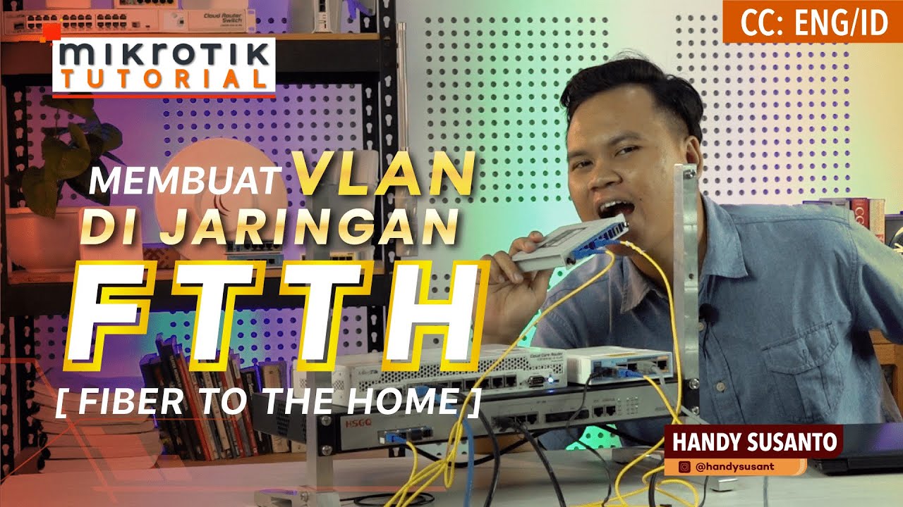 Membuat VLAN Di Jaringan FTTH - MIKROTIK TUTORIAL [ENG SUB]