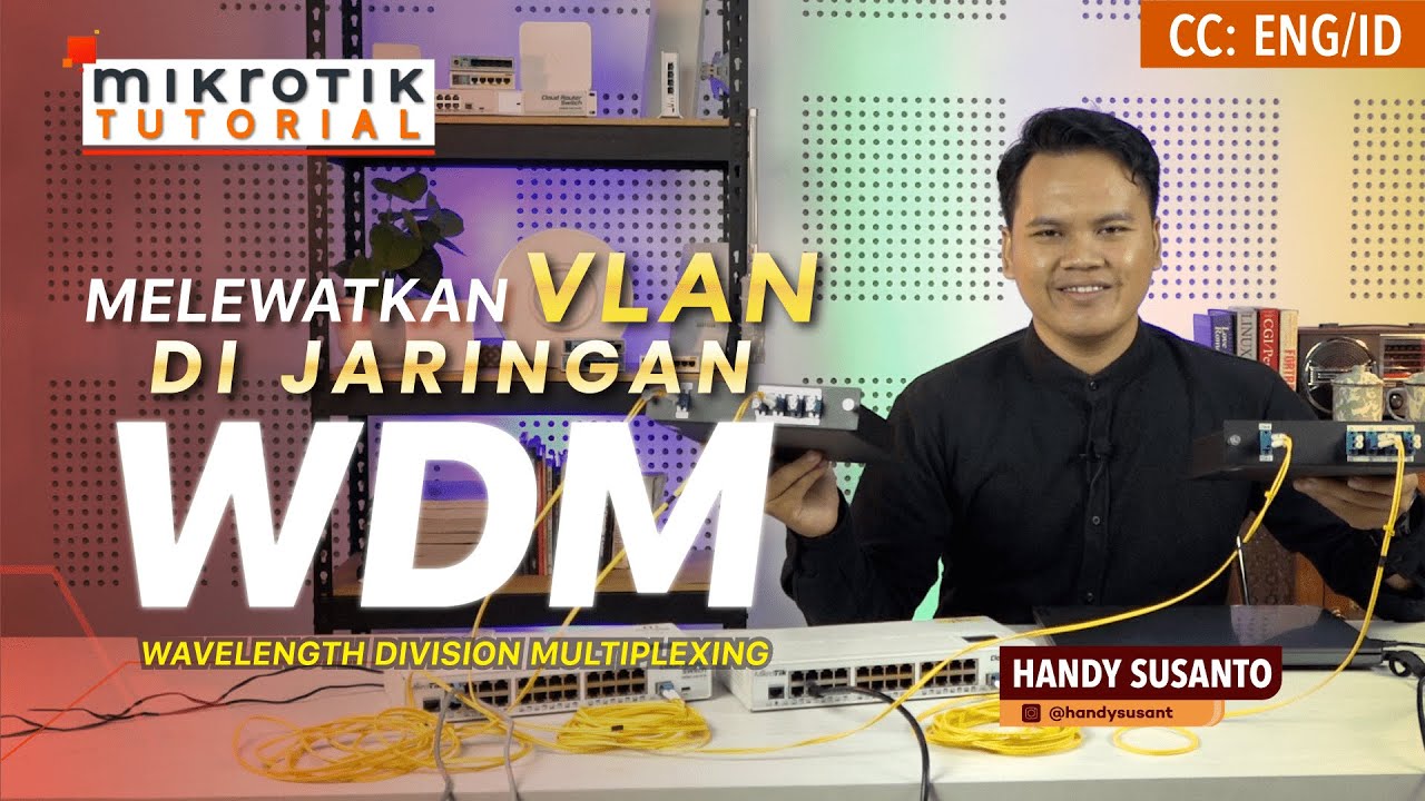 Melewatkan VLAN Di Jaringan WDM - MIKROTIK TUTORIAL [ENG SUB]