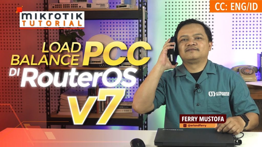 Load Balance PCC di RouterOS V7 - MIKROTIK TUTORIAL [ENG SUB]