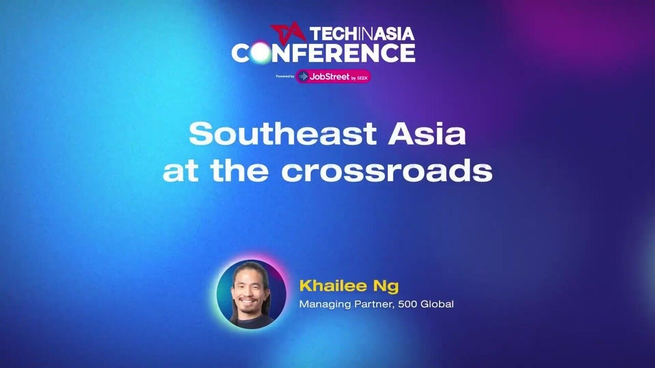 Southeast Asia at the crossroads | Khailee Ng, 500 Global | TIA Conference 2023