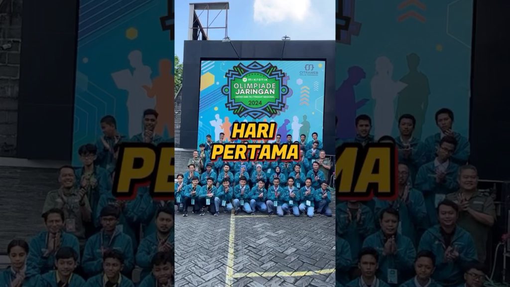 Cuplikan hari pertama para Finalis Olimpiade Jaringan MikroTik 2024 Antar SMK-TKJ Tingkat Nasional