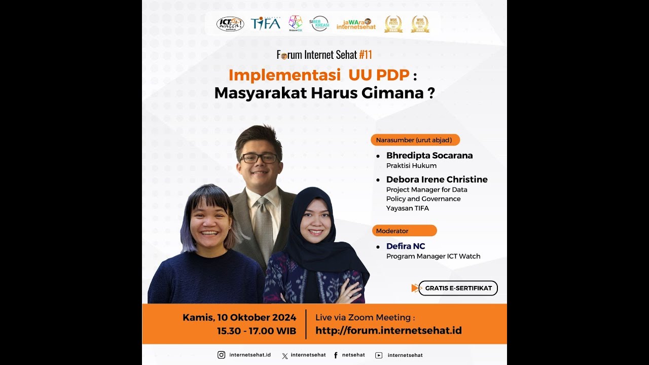 Forum Internet Sehat eps 11 “Implementasi UU PDP: Masyarakat Harus Gimana?”