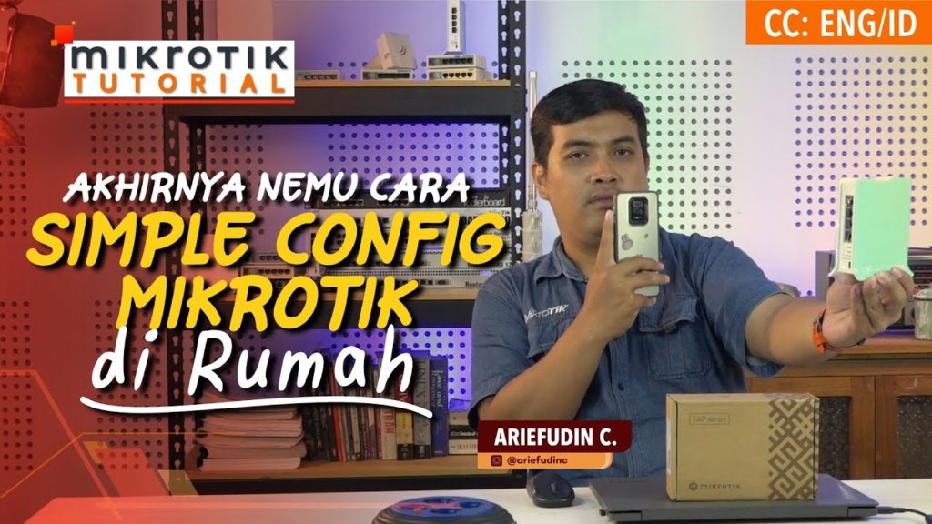 Cara Simple Config MikroTik Di Rumah - MIKROTIK TUTORIAL [ENG SUB]