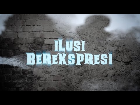 TRAILER ILUSI BERESKPRESI