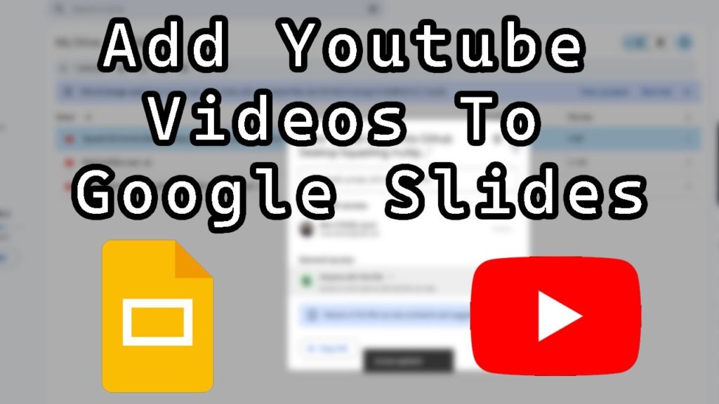 How to Add Youtube Videos to Google Slides