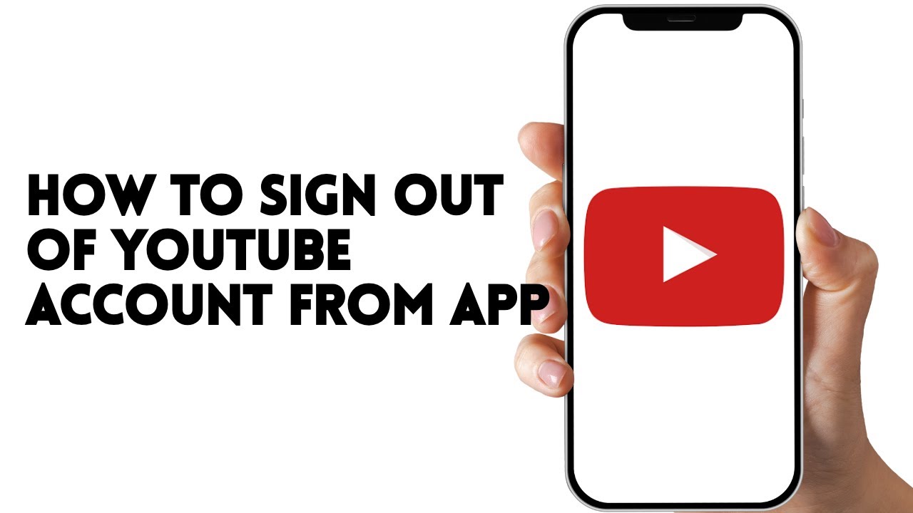 HOW TO SIGN OUT OF YOUTUBE ACCOUNT FROM APP