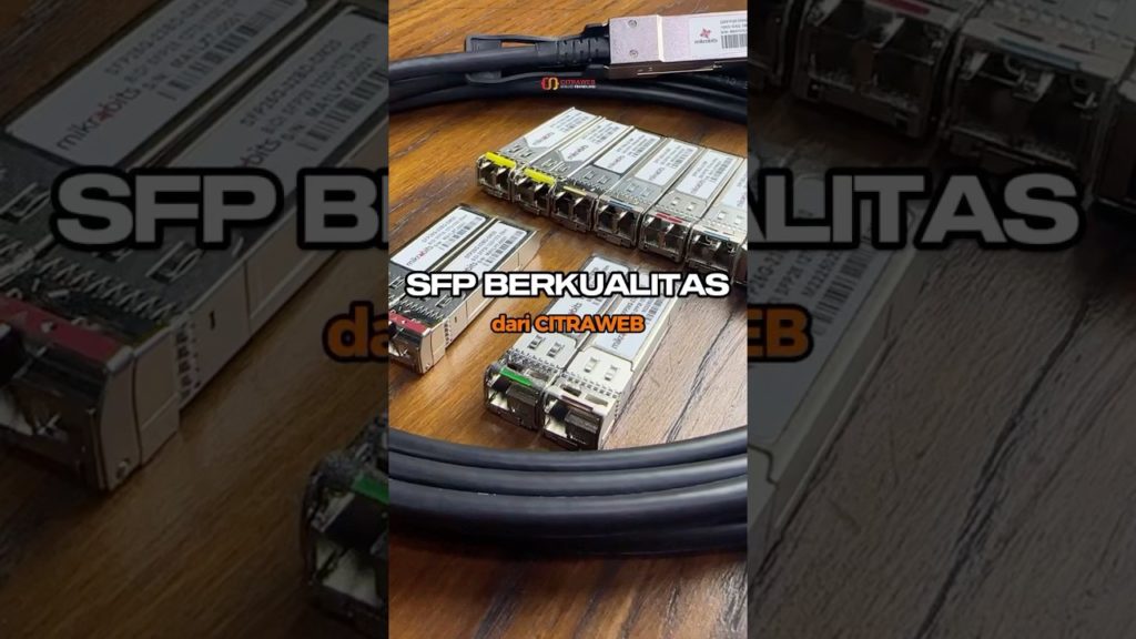SFP Transceiver terlengkap dari Citraweb