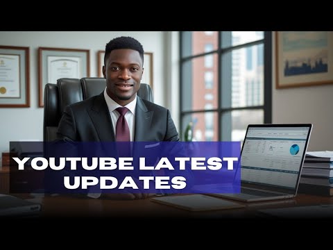 YouTube's Latest Updates that will benefit you Explained (2025)