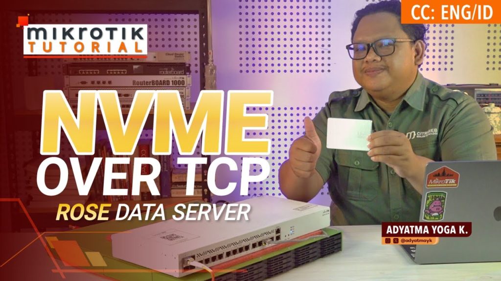 NVMe Over TCP Di ROSE Data Server - MIKROTIK TUTORIAL [ ]